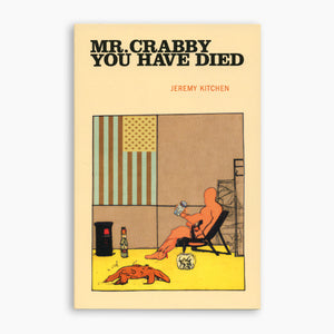 Mr. Crabby You Have Died—Jeremy Kitchen