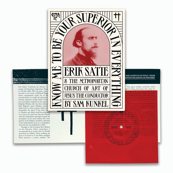 Know Me To Be Your Superior in Everything—Erik Satie & the Metropolitan Church of Art of Jesus the Conductor (BOOK + FLEXI)