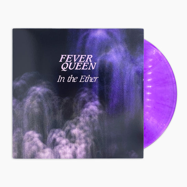 In the Ether—Fever Queen