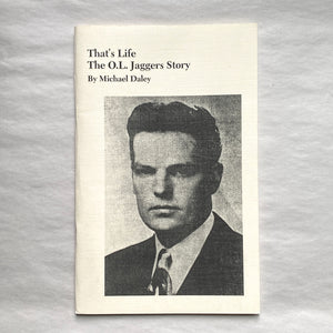 That's Life: The O.L. Jaggers Story—Michael P. Daley